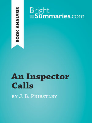 cover image of An Inspector Calls by J. B. Priestley (Book Analysis)